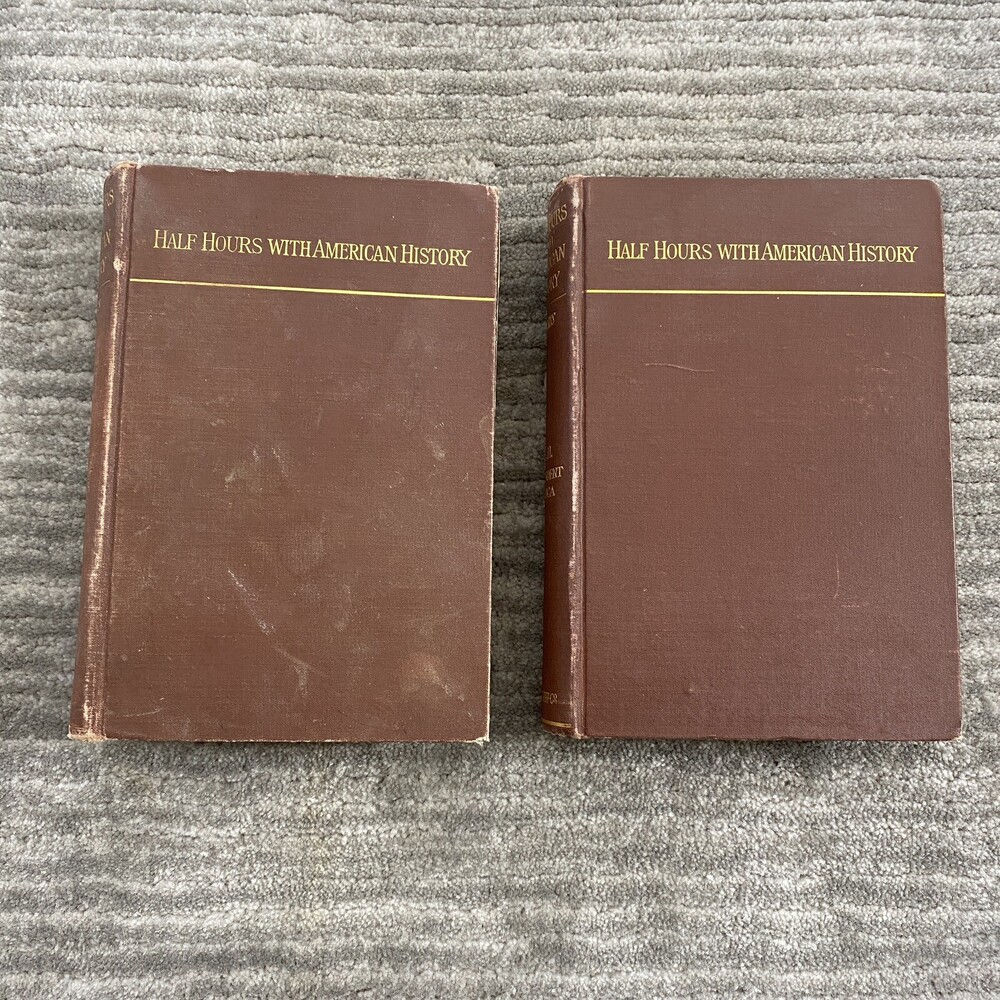Charles Morris 1887 Half-Hours with American History in 2 Volumes
